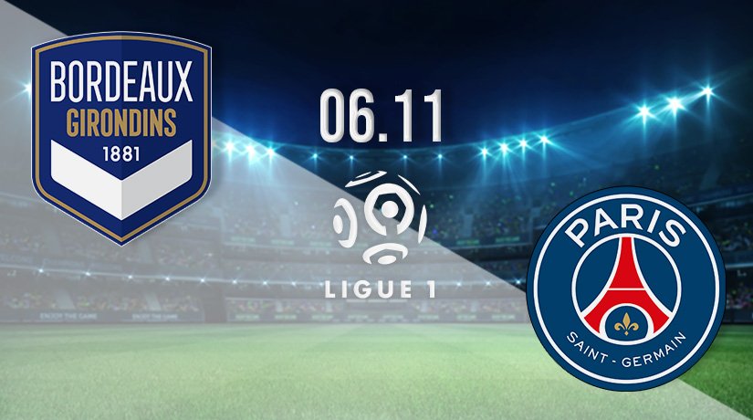Bordeaux vs PSG Prediction: Ligue 1 Match on 06.11.2021