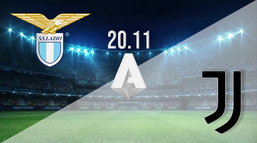 Lazio v Juventus Prediction: Serie A Match on 20.11.2021