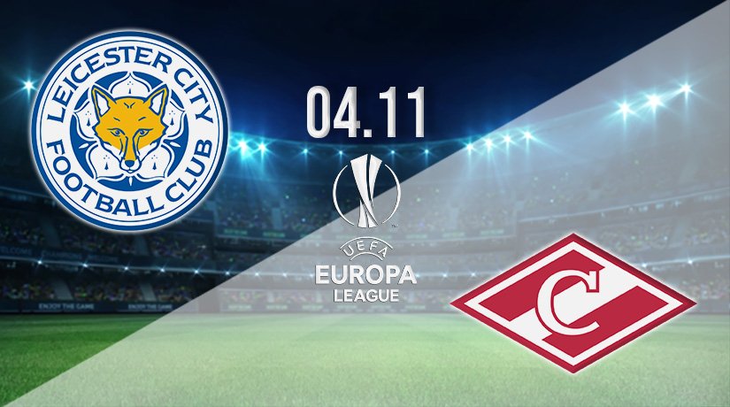 Leicester City vs Spartak Moscow Prediction: Europa League Match on 04.11.2021