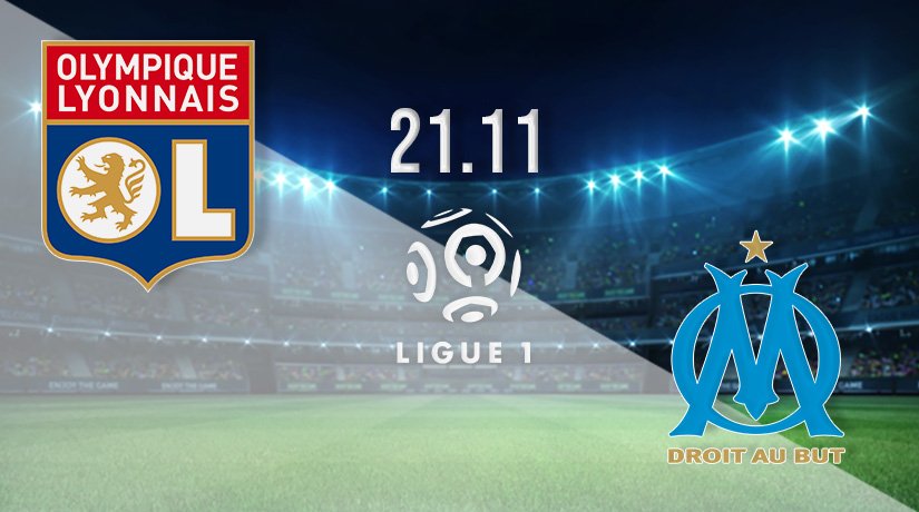 Lyon vs Marseille Prediction: Ligue 1 Match on 21.11.2021