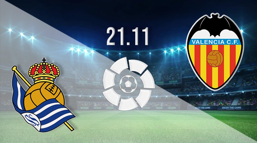 Real Sociedad vs Valencia Prediction: La Liga Match on 21.11.2021