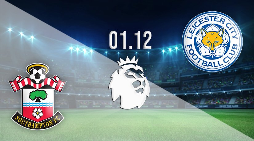 Southampton vs Leicester City Prediction: Premier League Match on 01.12.2021