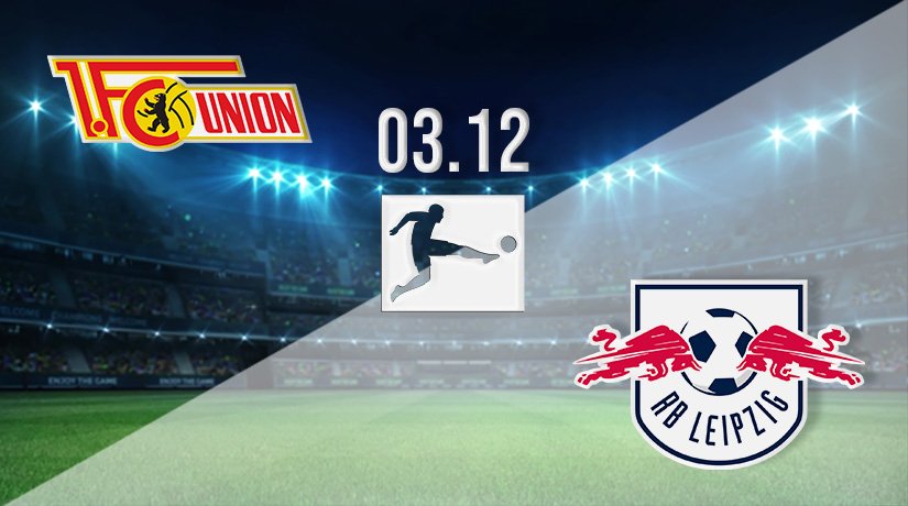 Union Berlin vs RB Leipzig Prediction: Bundesliga Match on 03.12.2021