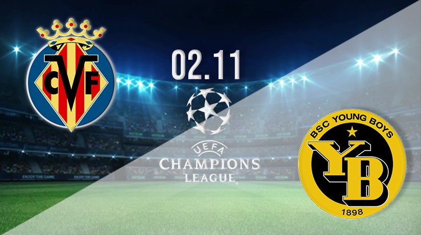 Villarreal vs Young Boys Prediction: Champions League 02.11.2021
