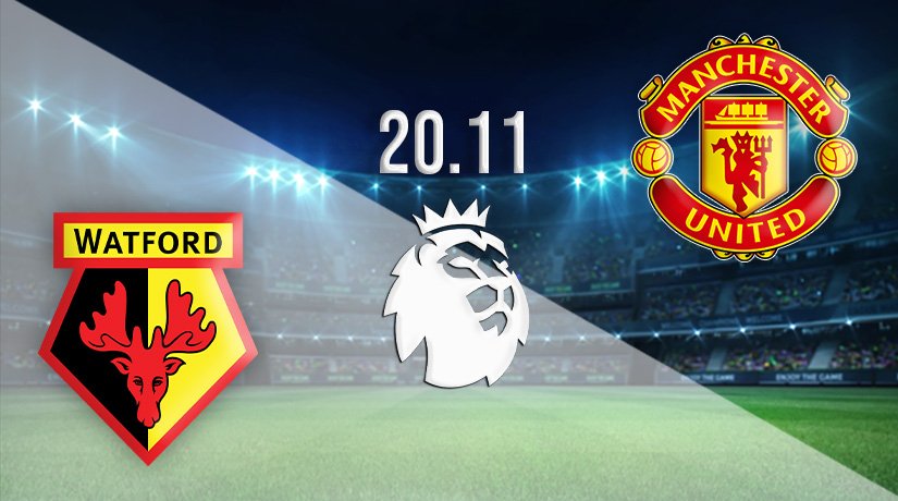 Watford vs Manchester United Prediction: Premier League Match on 20.11.2021