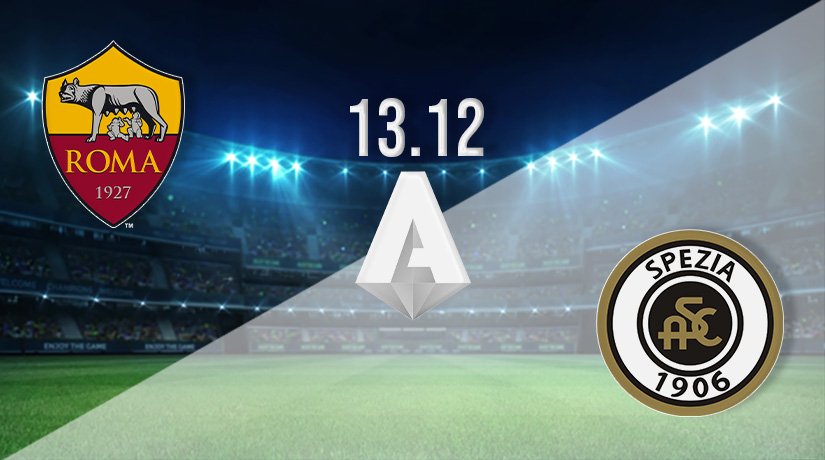 AS Roma vs Spezia Prediction: Serie A Match on 13.12.2021