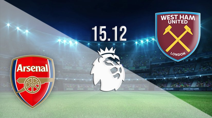 Arsenal vs West Ham Prediction: Premier League Match on 15.12.2021
