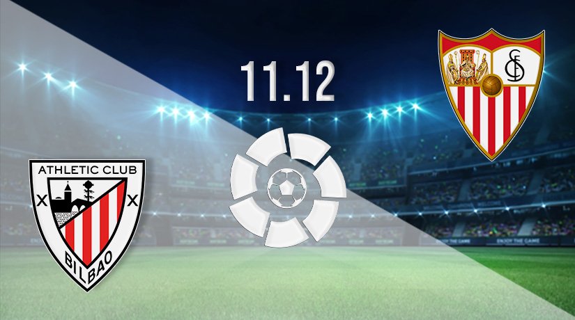 Athletic vs Sevilla Prediction: La Liga Match on 11.12.2021
