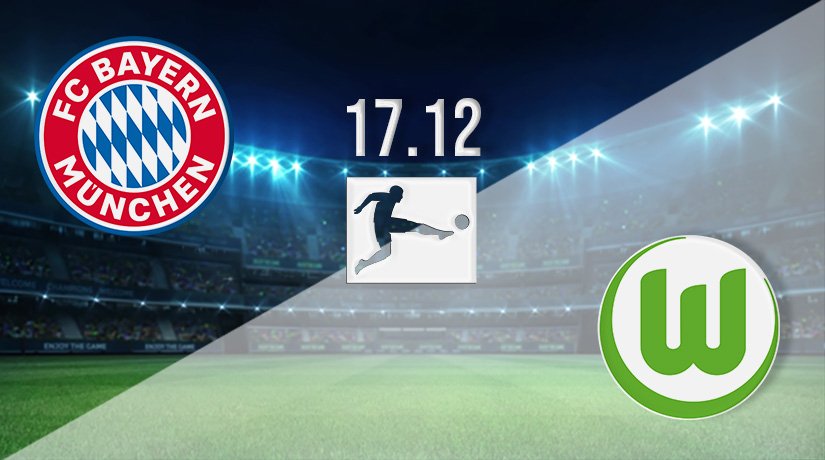 Bayern vs Wolfsburg Prediction: Bundesliga Match on 17.12.2021