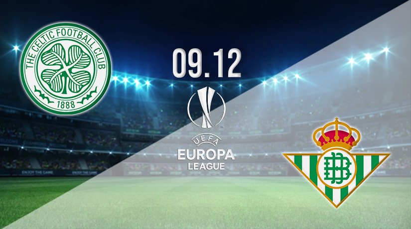 Celtic vs Real Betis Prediction: Europa League Match on 09.12.2021