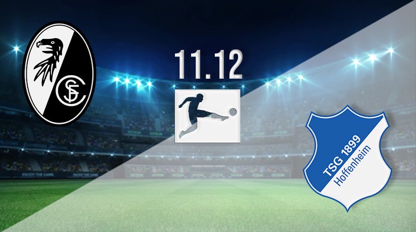 Freiburg vs Hoffenheim Prediction: Bundesliga Match on 11.12.2021