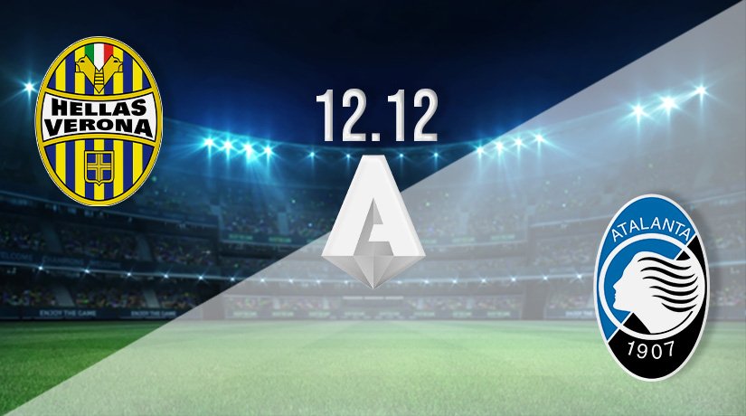 Hellas Verona vs Atalanta Prediction: Serie A Match on 12.12.2021