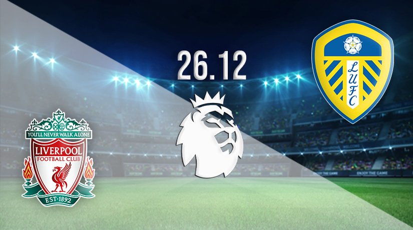 Liverpool vs Leeds United Prediction: Premier League Match on 26.12.2021