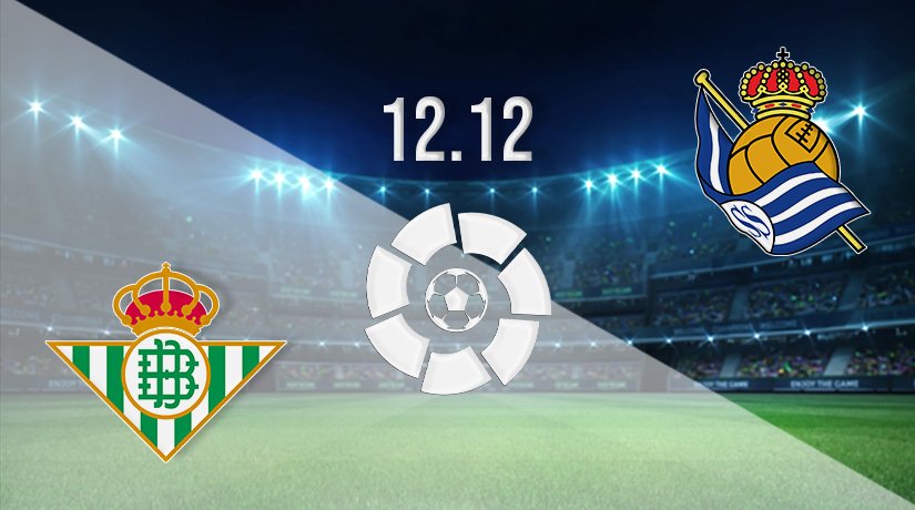 Real Betis vs Real Sociedad Prediction: La Liga Match on 12.12.2021