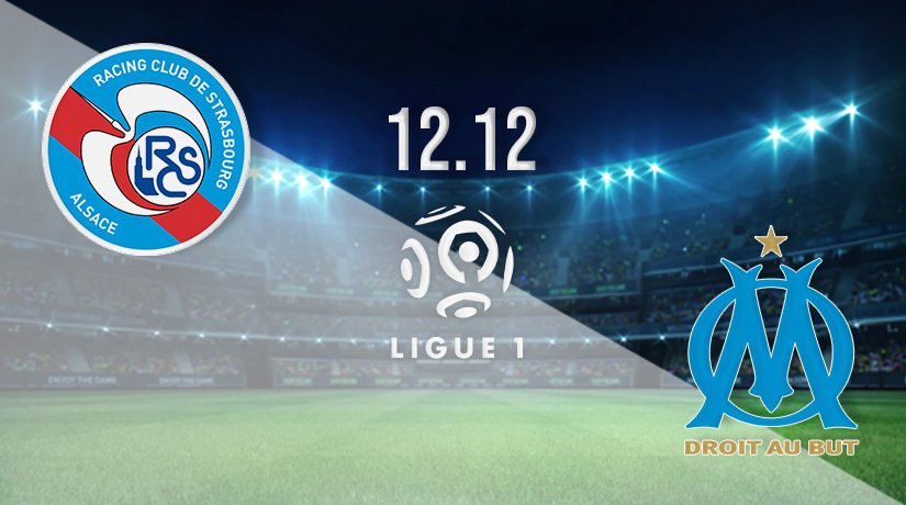Strasbourg vs Marseille Prediction: Ligue 1 Match on 12.12.2021