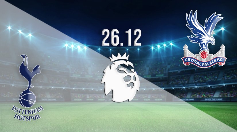 Tottenham vs Crystal Palace Prediction: Premier League Match on 26.12.2021
