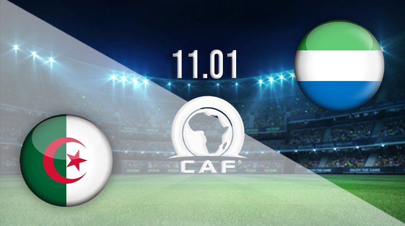 Algeria vs Sierra Leone Prediction: African Cup of Nations Match on 11.01.2022