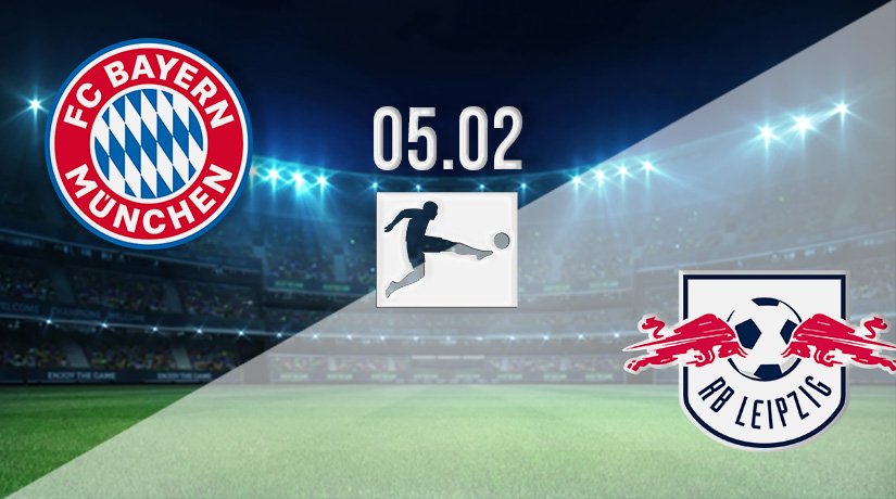 Bayern Munich v RB Leipzig Prediction: Bundesliga Match on 05.02.2022