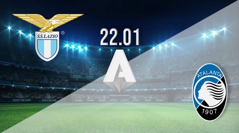 Lazio vs Atalanta Prediction: Serie A Match on 22.01.2022
