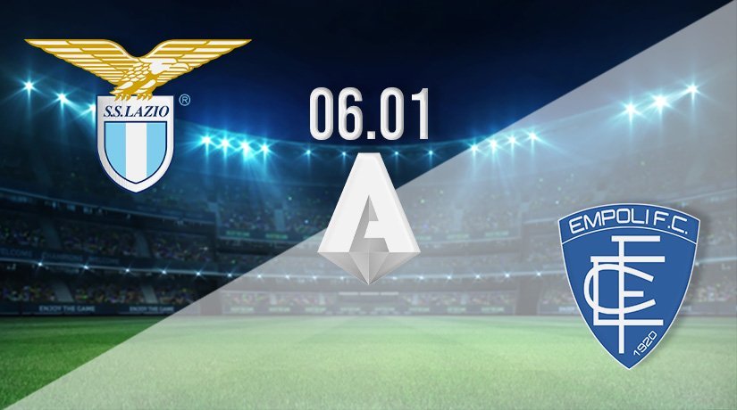 Lazio vs Empoli Prediction: Serie A Match on 06.01.2022