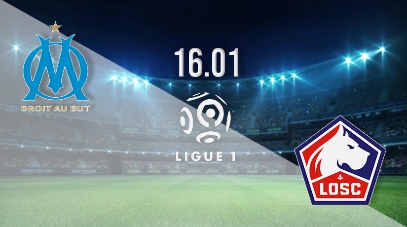 Marseille vs Lille Prediction: Ligue 1 Match on 16.01.2022
