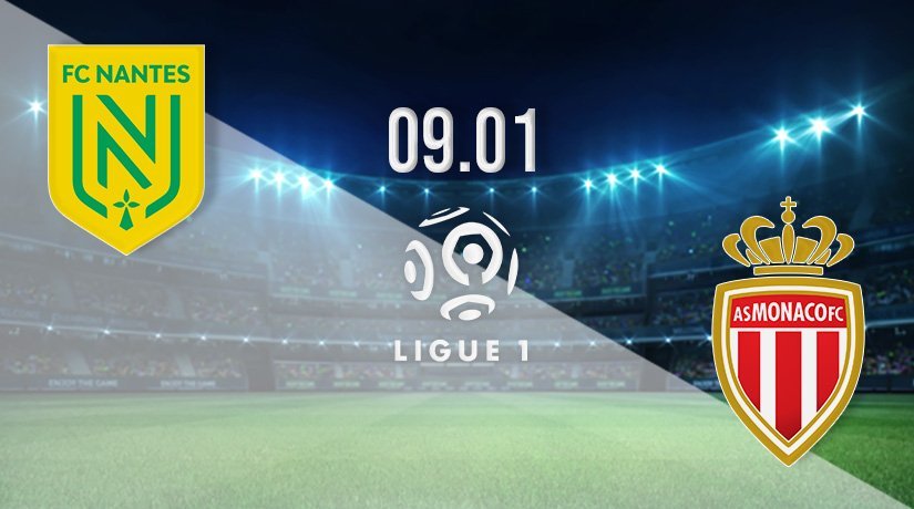Nantes vs Monaco Prediction: Ligue 1 Match on 09.01.2022