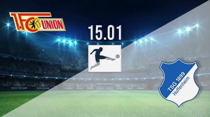 Union Berlin vs Hoffenheim Prediction: Bundesliga Match on 15.01.2022