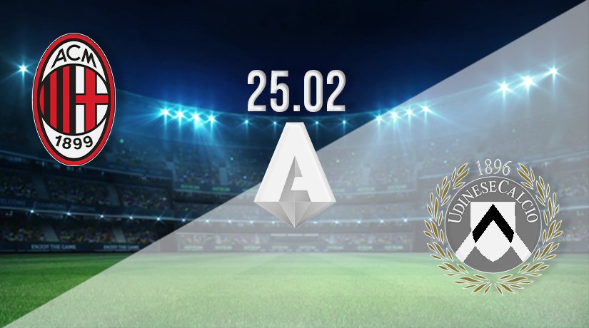 AC Milan vs Udinese Prediction: Serie A Match on 25.02.2022