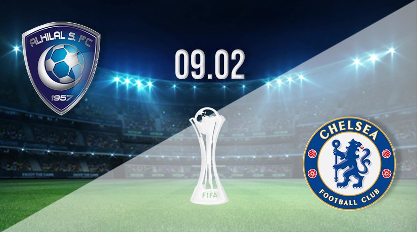 Al-Hilal vs Chelsea Prediction: Club World Cup Match on 09.02.2022