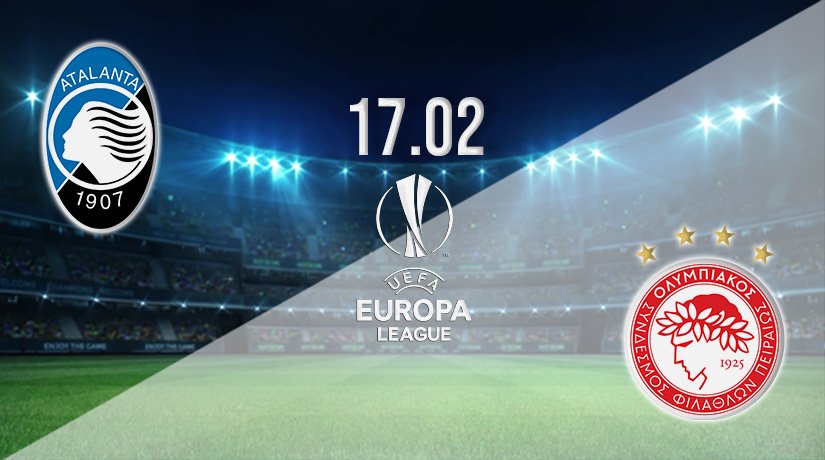 Atalanta vs Olympiakos Prediction: Europa League Match on 17.02.2022