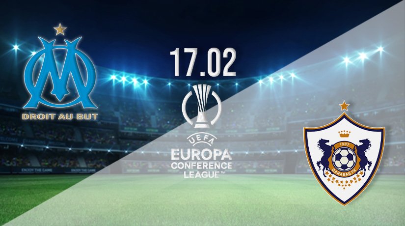 Marseille vs Qarabag Prediction: Conference League Match on 17.02.2022