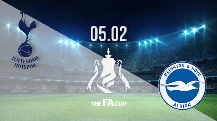 Tottenham Hotspur vs Brighton Prediction: FA Cup Match on 05.02.2022