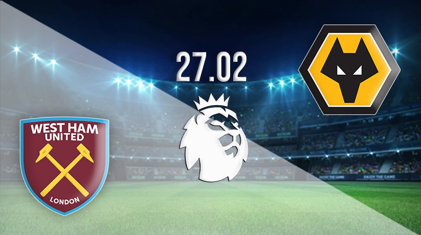 West Ham vs Wolves Prediction: Premier League Match on 27.02.2022