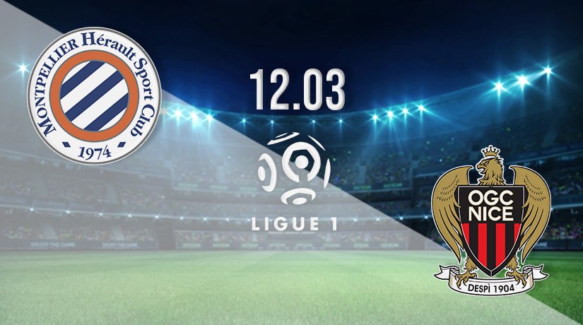 Montpellier vs Nice Prediction: Ligue 1 Match on 12.03.2022