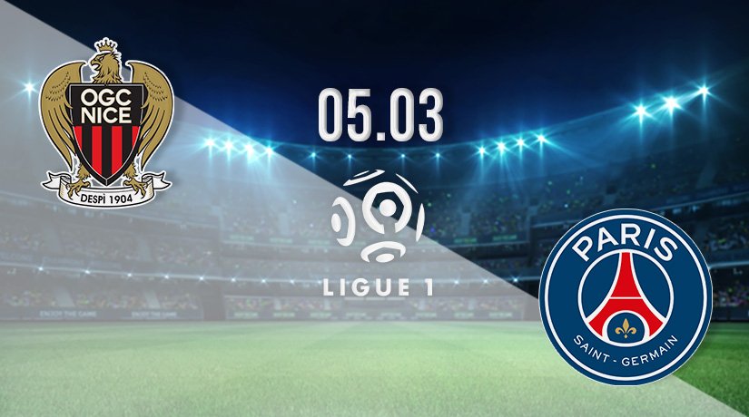 Nice vs PSG Prediction: Ligue 1 Match on 05.03.2022