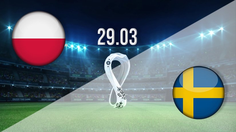 Poland vs Sweden Prediction: World Cup Match on 29.03.2022