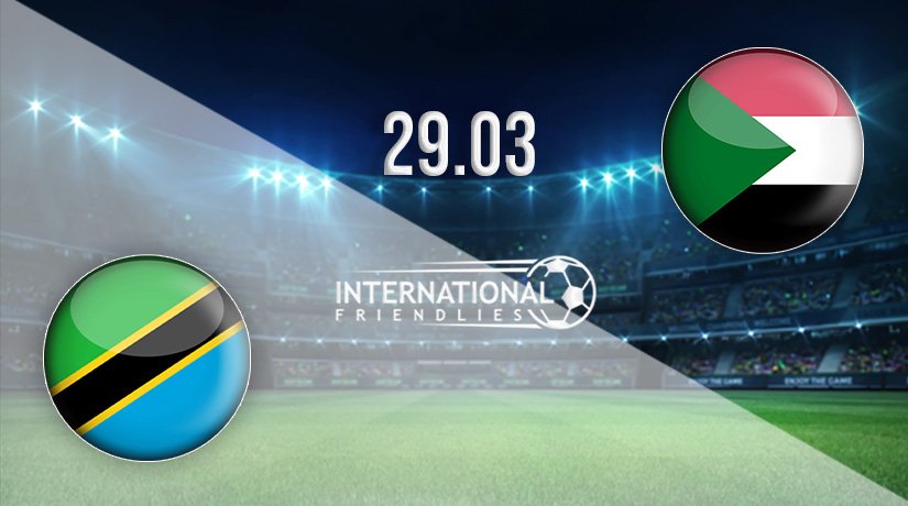 Tanzania vs Sudan Prediction: International Friendly Match on 29.03.2022