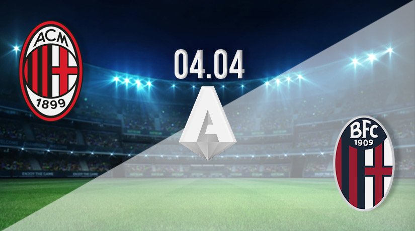 AC Milan vs Bologna Prediction: Serie A Match on 04.04.2022