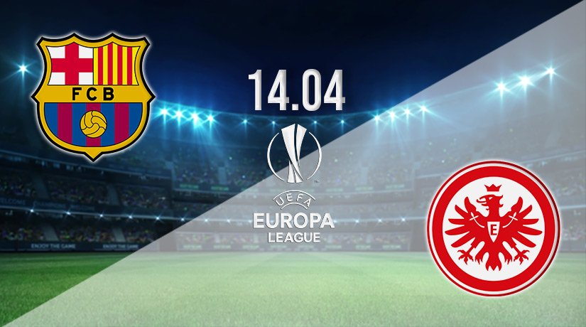Barcelona vs Eintracht Prediction: Europa League Match on 14.04.2022