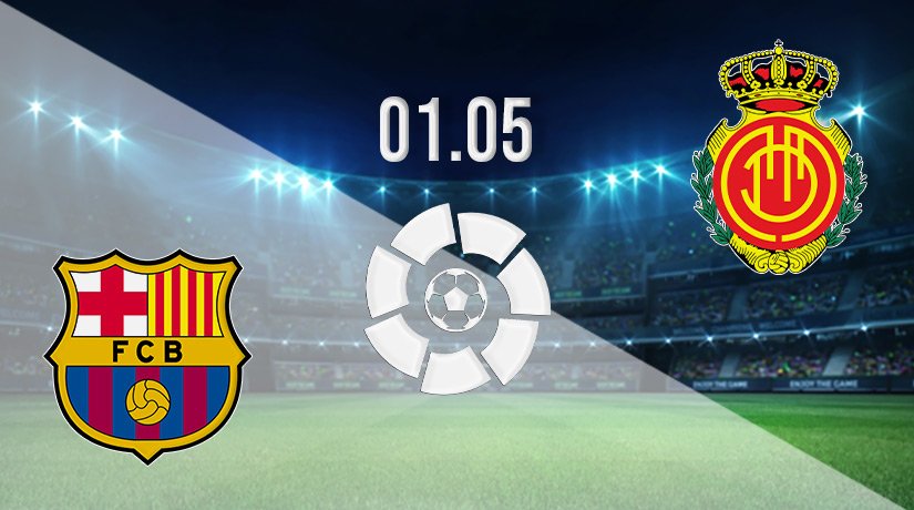 Barcelona vs Mallorca Prediction: La Liga Match on 01.05.2022