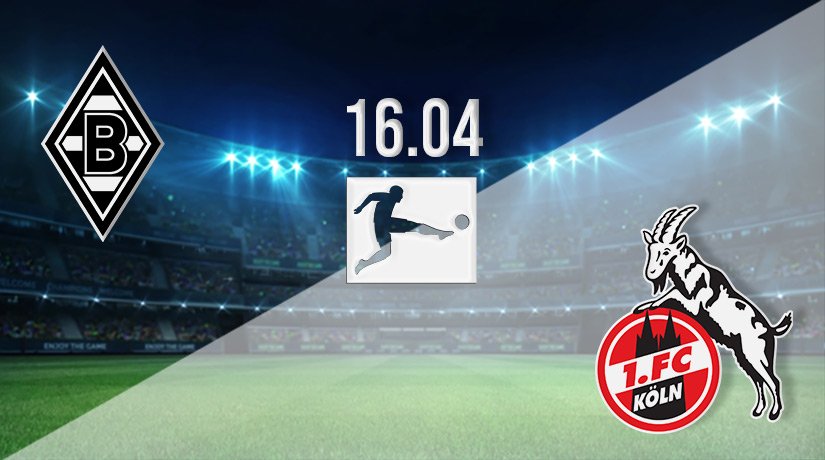 Borussia Monchengladbach vs FC Köln Prediction: Bundesliga Match on 16.04.2022