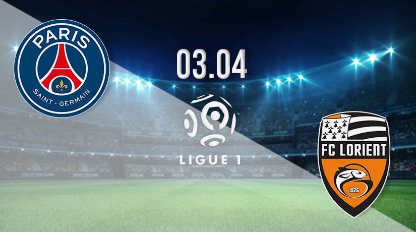 PSG vs Lorient Prediction: Ligue 1 Match on 03.04.2022