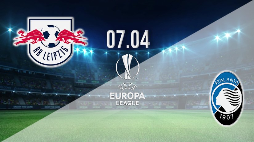 RB Leipzig vs Atalanta Prediction: Europa League Match on 07.04.2022