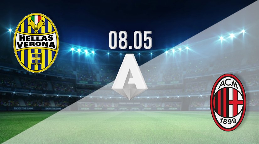 Hellas Verona vs AC Milan Prediction: Serie A Match on 08.05.2022