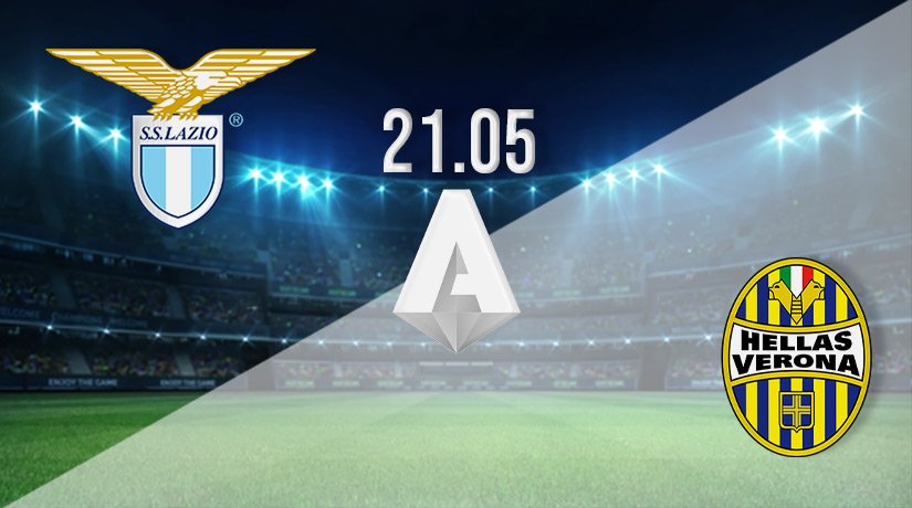 Lazio vs Hellas Verona Prediction: Serie A Match on 21.05.2022