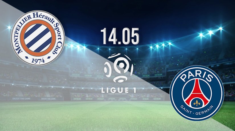 Montpellier vs PSG Prediction: Ligue 1 Match on 14.05.2022