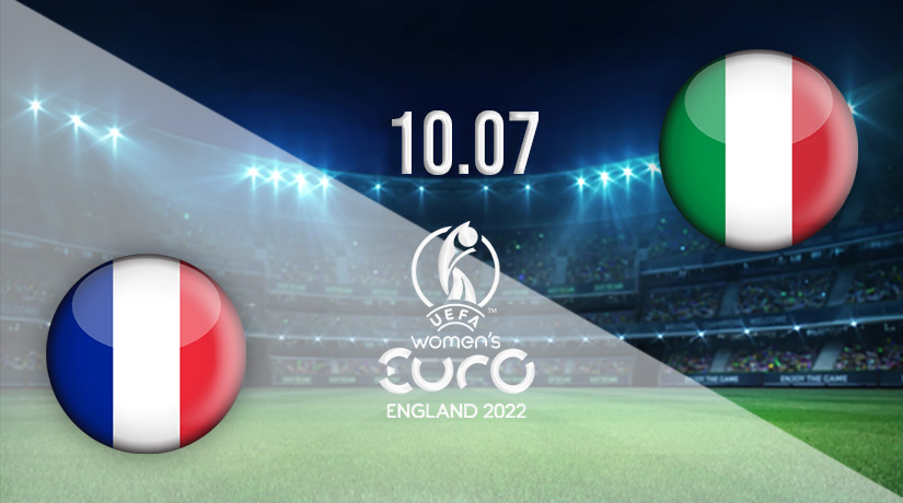 France vs Italy Prediction: Women’s EURO 2022 Match on 10.07.2022