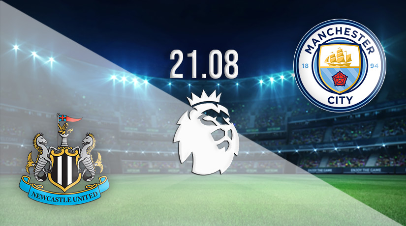 Newcastle vs Man City Prediction: Premier League Match on 21.08.2022