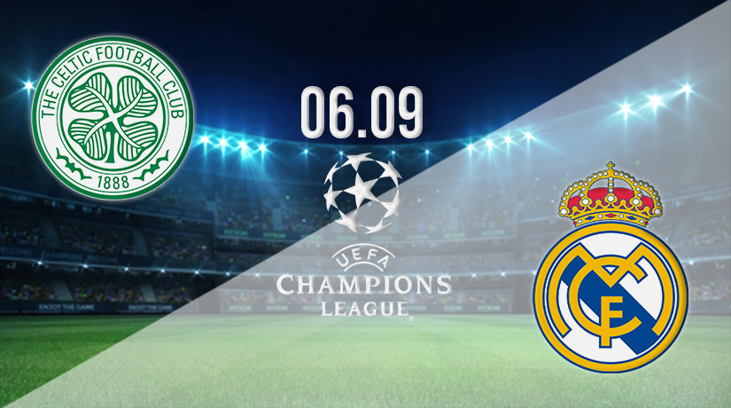 Celtic v Real Madrid prediction: Champions League match on 06.09.2022