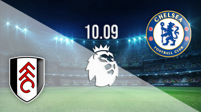 Fulham vs Chelsea Prediction: Premier League Match on 10.09.2022